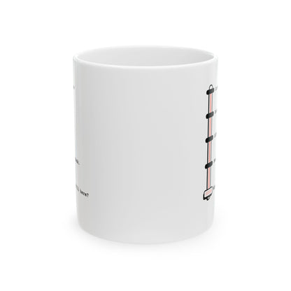 Shhh… Almost. Now you may speak. Ceramic Mug, (11oz)